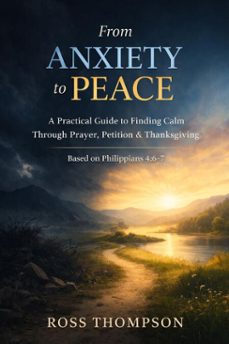 from anxiety to peace (ebook)-ross thompson-9798233154065