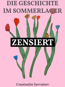 die geschichte im sommerlager (ebook)-constantin savvateev-9798233345265