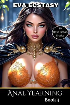 anal yearning - book 3 (ebook)-eva ecstasy-9798233802065