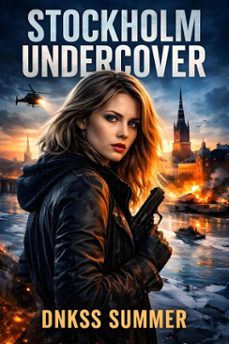stockholm undercover (ebook)-dnkss summer-9798233927065