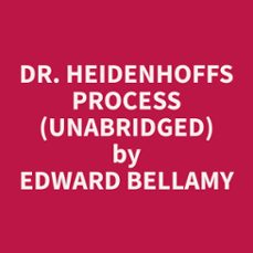 dr. heidenhoffs process (unabridged) (audiolibro)-9798330003365