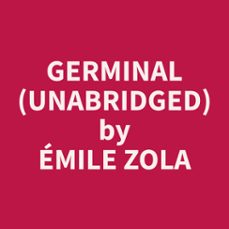 germinal (unabridged) (audiolibro)-9798330011865