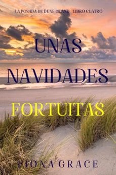 unas navidades fortuitas (la posada de dune island - libro cuatro) (ebook)-fiona grace-9798341558465