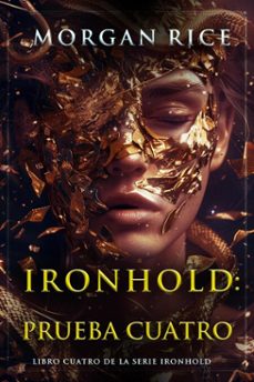 ironhold: prueba cuatro (libro cuatro de la serie ironhold) (ebook)-morgan rice-9798341559165
