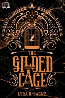 the gilded cage (ebook)-lyra r. saenz-9798823209465