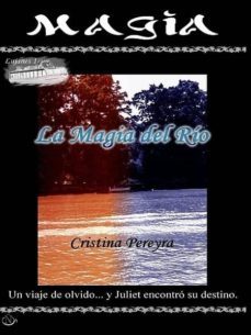 la magia del río (ebook)-cristina pereyra-cdlxi00338365