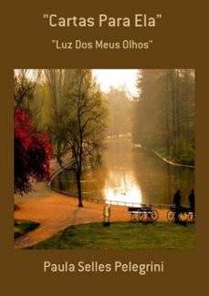 "cartas para ela" (ebook)-paula selles pelegrini-3410001427275