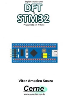 implementando uma dft no stm32 programado em arduino (ebook)-vitor amadeu souza-3410003415775
