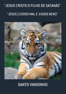 "jesus cristo o filho de satanas" (ebook)-santo vandinho-3410003462175