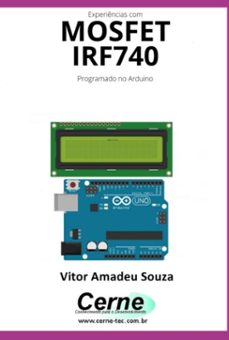 experiencias com o  mosfet  irf740 programado no arduino (ebook)-vitor amadeu souza-3410005321975