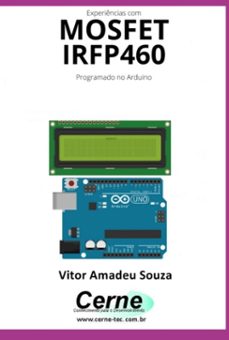 experiencias com o  mosfet  irfp460 programado no arduino (ebook)-vitor amadeu souza-3410005322675