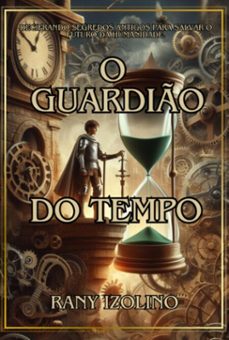 o guardião do tempo-rany izolino-3410006974675
