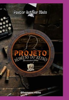 projeto homens do reino (ebook)-arthur henrique lobato melo-3410007001875