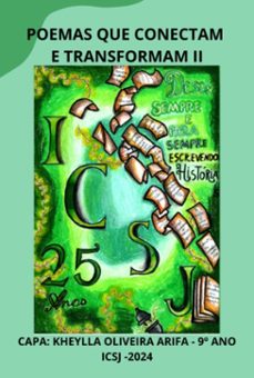 poemas que conectam e transformam ii (ebook)-do icsj alunos-3410007386675