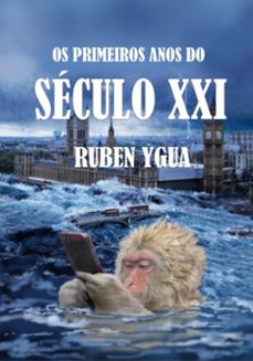 os primeiros anos do seculo xxi (ebook)-ygua ruben-3410007477175