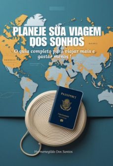 planeje sua viagem dos sonhos (ebook)-hermenegildo pascoal cardoso dos santos-3410007735275