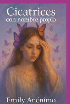 cicatrices con nombre propio (ebook)-emily anónimo-3410008180975