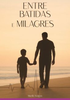 entre batidas e milagres (ebook)-murilo florido aragon-3410008752875