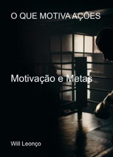 motivaço e metas (ebook)-will leonço-3410008998075