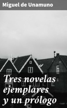 tres novelas ejemplares y un prologo (ebook)-4057664191175