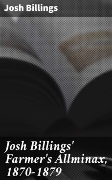 josh billings' farmer's allminax, 1870-1879 (ebook)-josh billings-4057664608475