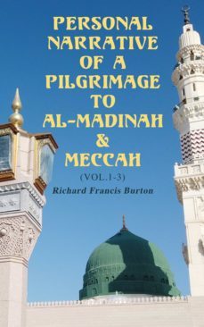 personal narrative of a pilgrimage to al-madinah &amp; meccah (vol.1-3)-4064066057275