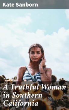 a truthful woman in southern california (ebook)-4064066194475