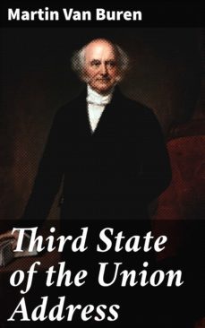 third state of the union address (ebook)-martin van buren-4064066411275