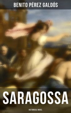 saragossa (historical novel) (ebook)-benito perez galdos-4066338116475