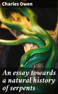 an essay towards a natural history of serpents (ebook)-charles owen-4066339531475