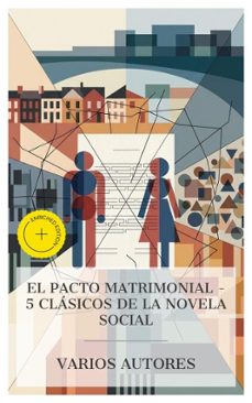 el pacto matrimonial  5 clasicos de la novela social (ebook)-jane austen-honoré de balzac-gustave flaubert-4066339987975
