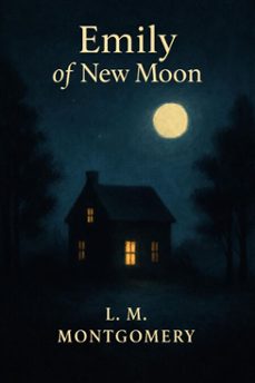 emily of new moon (ebook)-lucy maud montgomery-7502319079775
