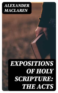 expositions of holy scripture: the acts (ebook)-8596547018575