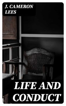 life and conduct (ebook)-j. cameron lees-8596547308775