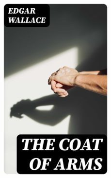 the coat of arms (ebook)-edgar wallace-8596547322375