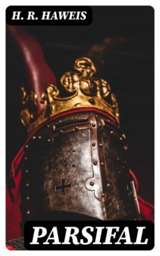 parsifal (ebook)-h. r. haweis-8596547343875
