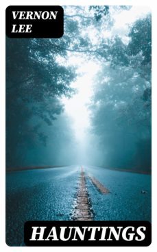 hauntings (ebook)-vernon lee-8596547347675
