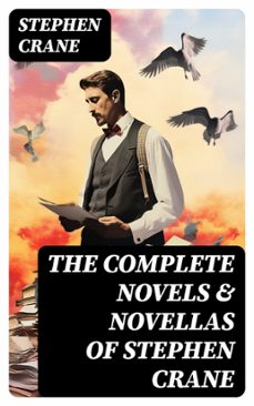 the complete novels &amp; novellas of stephen crane (ebook)-stephen crane-8596547722175