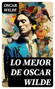 lo mejor de oscar wilde (ebook)-oscar wilde-8596547726975