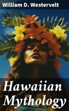 hawaiian mythology (ebook)-william d. westervelt-8596547790075