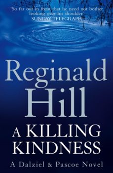 a killing kindness-reginald hill-9780007313075