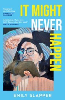 it might never happen-emily slapper-9780008629175