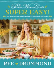 the pioneer woman cookssuper easy! (ebook)-ree drummond-9780062962775