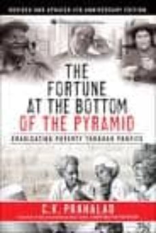 the fortune at the bottom of the pyramid: eradicating poverty thr ough profits-9780137009275