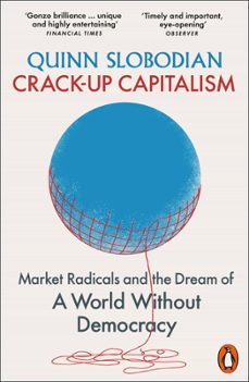 crack-up capitalism (ebook)-quinn slobodian-9780141993775