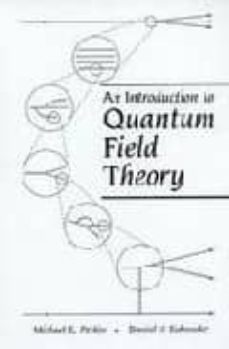 an introduction to quantum field theory-michael e. peskin-daniel v. schroeder-9780201503975