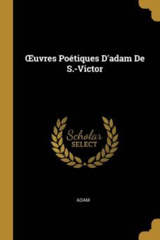 uvres potiques dadam de s.-victor-9780270400175