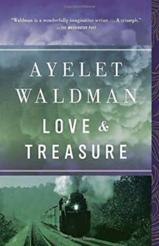 love and treasure-ayelet waldman-9780307739575