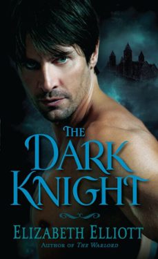 the dark knight (ebook)-elizabeth elliott-9780345534675