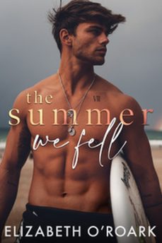 the summer we fell (ebook)-elizabeth o roark-9780349440675